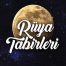 Rüyada Gördüklerinizin Tabirleri ve Anlamına Bakın