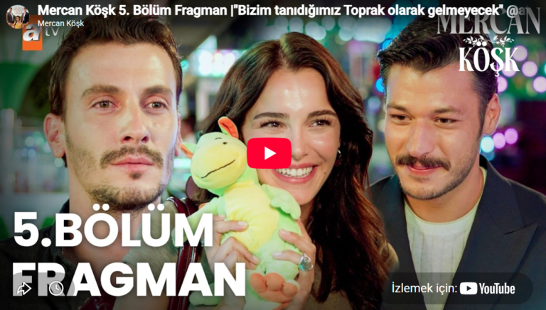 Mercan Köşk 5.Bölüm Fragmanı